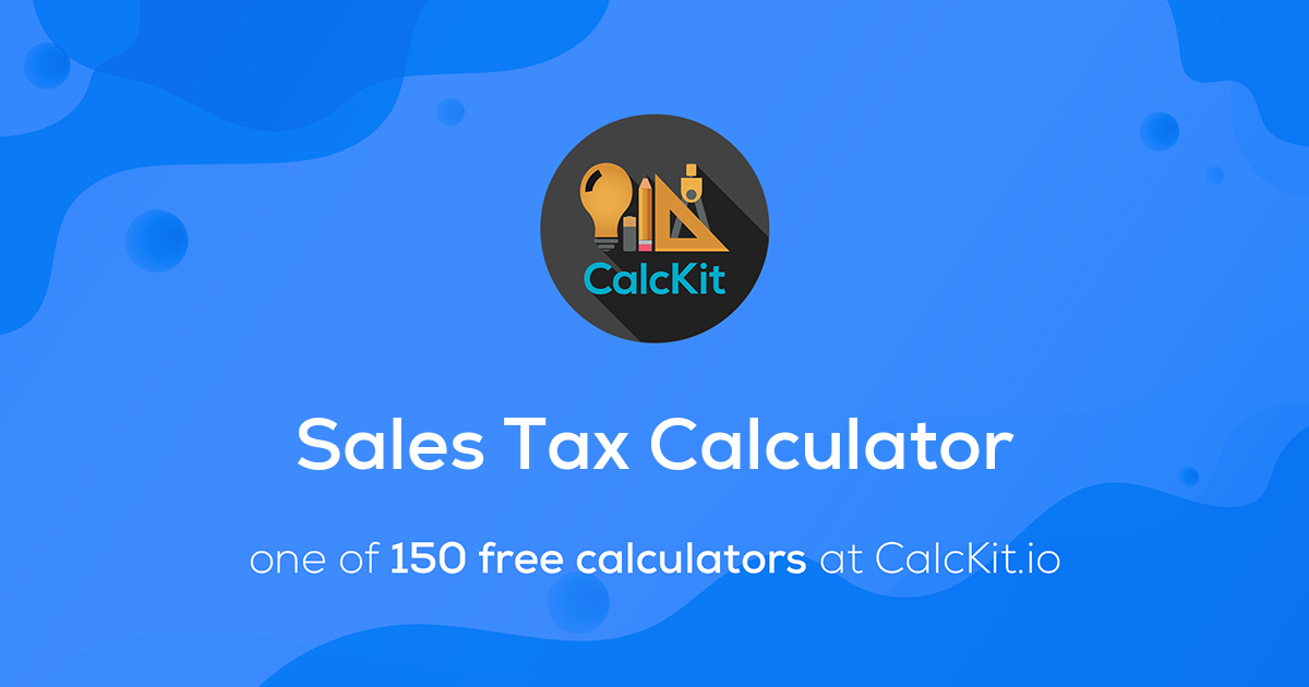 CalcKit Sales Tax Calculator